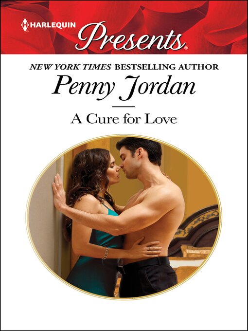 Title details for A Cure for Love by Penny Jordan - Available